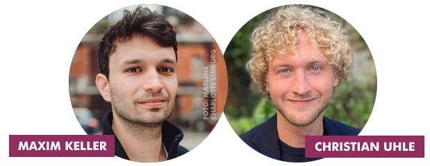 Maxim Keller und Christian Uhle